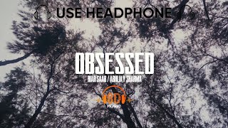 Obsessed - ( 8D Audio ) Riar Saab AbhijaySharma