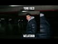 Yung Ouzo - Melatonin (Speed Up)