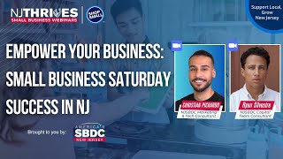 NJ Thrives #172: Empower Your Business: Small Business Saturday Success in NJ