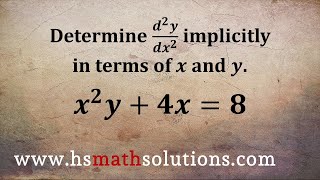 Finding the Second Derivative Using Implicit Differentiation (Example)