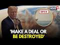 US Iran War LIVE | Trump Sets Final Deadline For Iran, Warns Strikes on Power Infrastructure | N18G