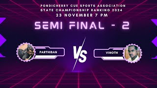 Semi Final 2 - 15 Red - State Ranking 2024 - Pondicherry Cue Sports Association