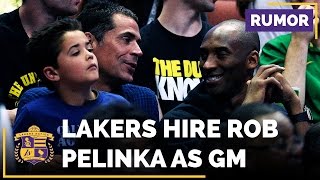 Lakers To Hire Rob Pelinka (Kobe Bryant's Agent) As General Manager