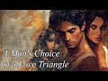 Decoding His Choice: When a Man Loves Two Women in a Complex Love Triangle | Love Dynamics Explained