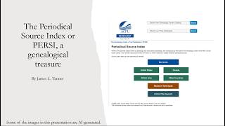 The Periodical Source Index (PERSI): A Genealogical Treasure - James Tanner (13 May 2026)