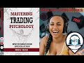 Mastering Trading Psychology Audiobook Summary by Andrew Aziz and Mike Baehr