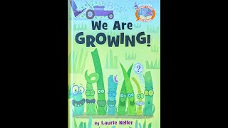 We Are Growing Read Aloud