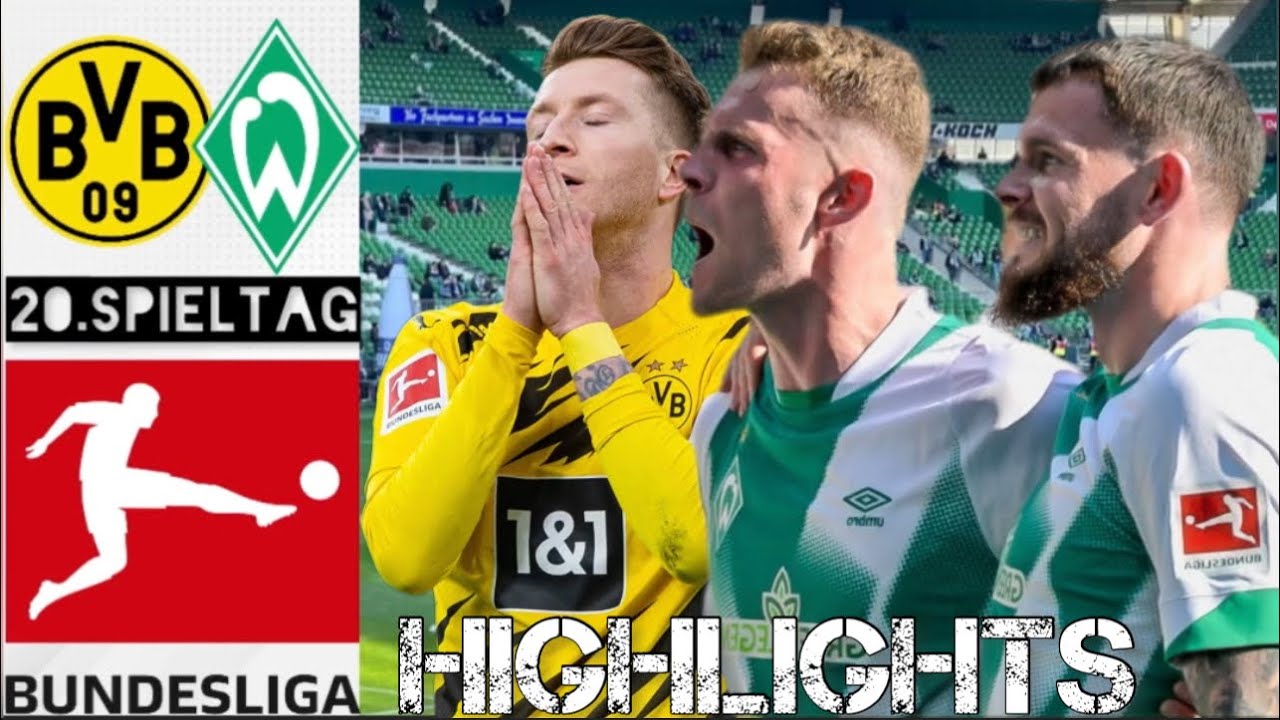 SV Werder Bremen Vs Borussia Dortmund 20.Matchday Bundesliga Highlights ...