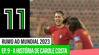 RUMO AO MUNDIAL 2023 (Ep. 9) - Carole Costa