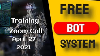 Free Bot System Training Overview | Presentation By Michael Price 4-27-2021 Priceless Possibilities