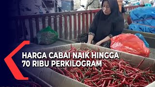 Harga Cabai Meroket hingga 70 Ribu Per Kilogram