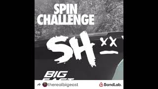 Showly Ft Big East - Spin Challenge