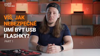 Buď safe OFFLINE | Víš, Jak Nebezpečné Umí Být USB Flashky?