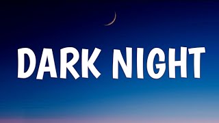 Warren Zeiders - Dark Night (Lyrics)