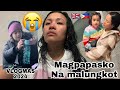 VLOGMAS!IIYAK NALANG SA TAGO😭😭😭