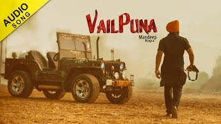 Vailpuna : Mandeep Nagra | Full Audio Song | Punjabi Song