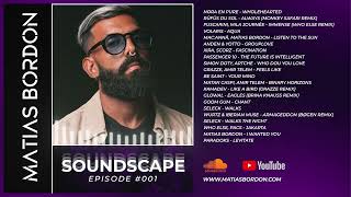 SOUNDSCAPE #001 -  MATIAS BORDON