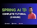 🚀  Spring AI Complete Tutorial (3 Hours)