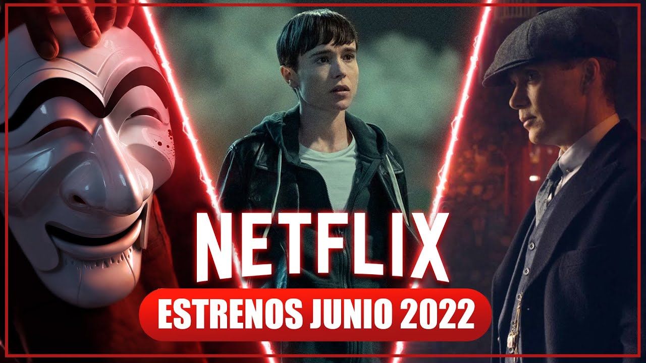 🔴 Estrenos NETFLIX Junio 2022 | Películas Y Series - YouTube