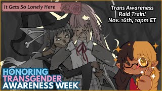 Transgender Awareness Week Raid Train ft. scary lesbians! | IT GETS SO LONELY HERE