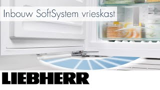 Liebherr features: Inbouw diepvrieskast SoftSystem