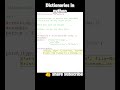 python tutorials || dictionaries || short 33 #python #dictionary #short33 #pythontutorial #shorts