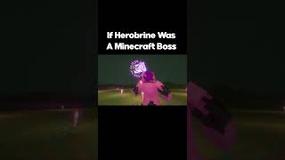 If Herobrine Was A BOSS In Minecraft #minecraft #minecraftmemes