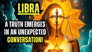 ♎🗣️LIBRA - A TRUTH EMERGES IN AN UNEXPECTED CONVERSATION, AND MAKES EVERYTHING FALL UP!🌠🌙
