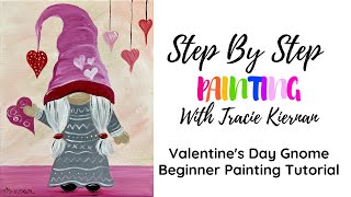 How To Paint An Easy Girl Valentine Day Gnome
