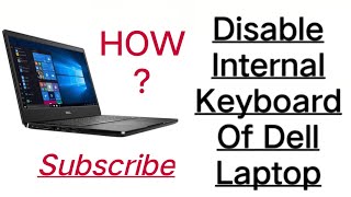 #Dell | How We Can Disable Internal Keyboard of Dell Laptop || Disable Internal Keyboard of Laptop||