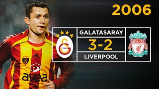 2006 - Galatasaray 3-2 Liverpool | Şampiyonlar Ligi Geniş Özet
