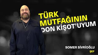 SOMER SİVRİOĞLU: \