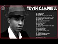 Tevin Campbell Greatest Hits - The Best Of Tevin Campbell - Tevin Campbell All Songs