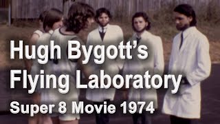 Hugh Bygotts Flying Laboratory (1974) Super 8 Movie (Original Soundtrack)