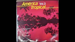 AMÉRICA TROPICAL – (HIPÓCRITA)