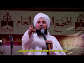 Risalah Kepada Rasulullah - Al Habib Ali Al Jufri