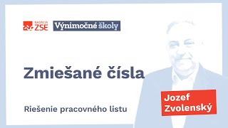 Zmiešané čísla - Pracovný list (Jozef Zvolenský)