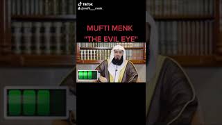 MUFTI MENK  - "THE EVIL EYE" #MuftiMenk #Islam #Muslim