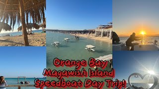 Orange Bay \u0026 Magawish Island Speedboat Day trip. Giftun island Hurghada!