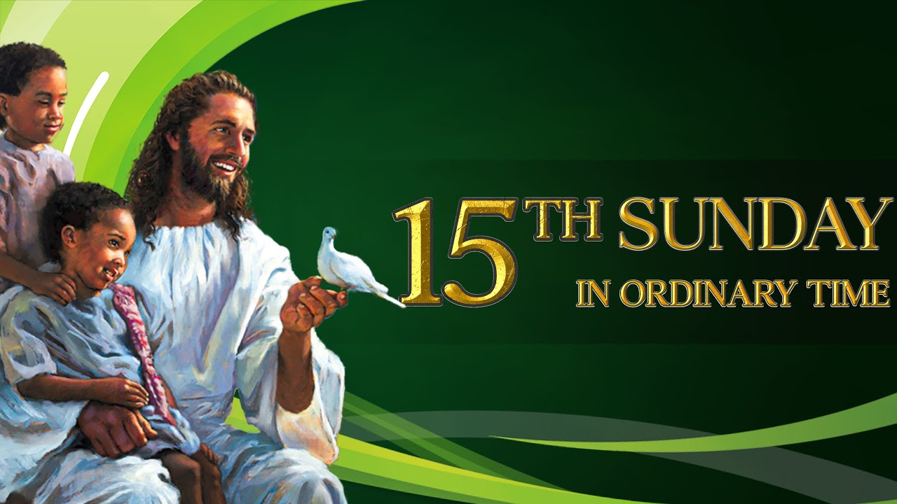 Fifteenth Sunday In Ordinary Time (July 16, 2023) - YouTube