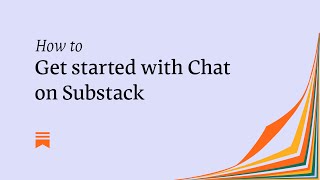 How to get started with Substack Chat