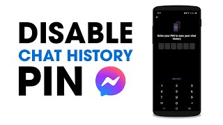 How to Disable Messenger Chat History PIN.