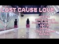 LOST CAUSE LOVE Line Dance | Intermediate/Advanced | Grace David & Jannie Tofte Stoian