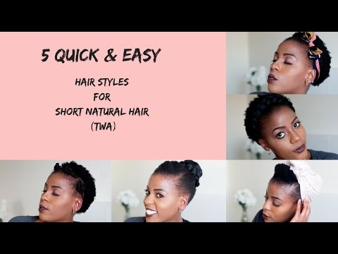 5 Quick Easy Hairstyles For Short Natural Hair Twa