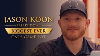 Jason Koon Breaks Down Biggest Cash Game Poker Pot