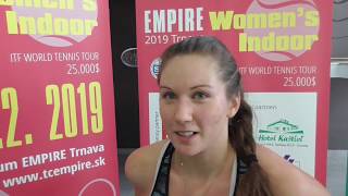 EMPIRE Women's Indoor 2019: Q, interview, Michaela HONCOVA (SVK) - M. KOLODZIEJOVA (CZE) 6-4 7-6(5)