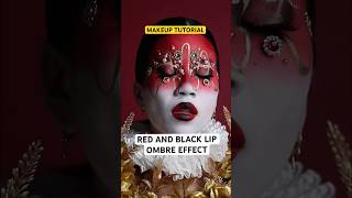 Red and Black Ombré Lip | AVANT-GARDE MAKEUP TUTORIALS #shorts