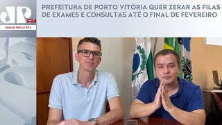 PREFEITURA DE PORTO VITÓRIA QUER ZERAR AS FILAS DE EXAMES E CONSULTAS ATÉ O FINAL DE FEVEREIRO