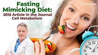 Fasting Mimicking Diet: 2015 Article in the Journal Cell Metabolism