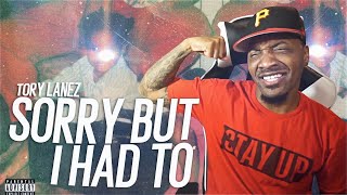 TORY LANEZ DISSING EVERYBODY! | Tory Lanez - Sorry But I Had To… (feat. Yoko Gold) (REACTION!!!)
